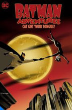 Load image into Gallery viewer, Batman ADV Cat Got Your To