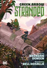 Load image into Gallery viewer, Green Arrow:GN: Stranded
