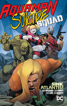 Load image into Gallery viewer, Aquaman/Suicide Squad:TPB: Sink Atlantis