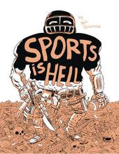 Load image into Gallery viewer, Sports Is Hell:GN: 0-1-0)