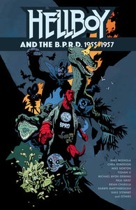 Hellboy And BPRD 1955 - 1957 Hardcover