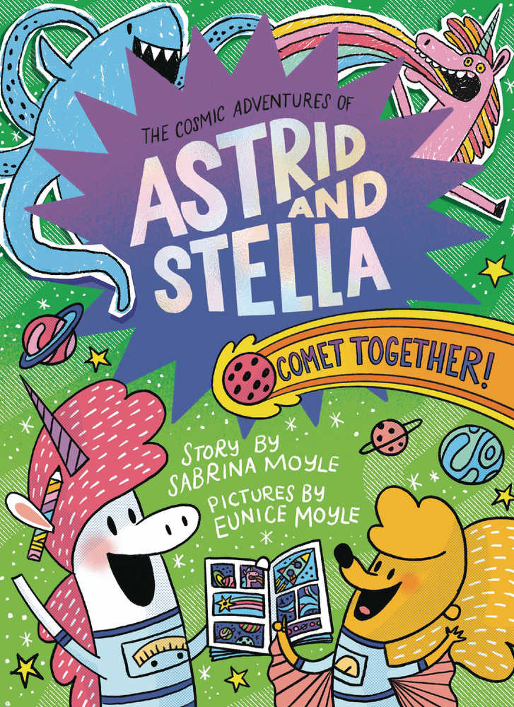 Cosmic Adventure Of Astrid & Stella Graphic Novel Comet Together