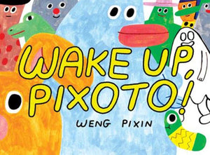 Wake Up Pixoto TPB