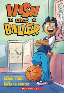 Wish I Was A Baller Graphic Novel