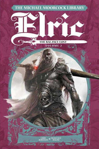 Michael Moorcock Library Elric The Balance Lost Hardcover Volume 02