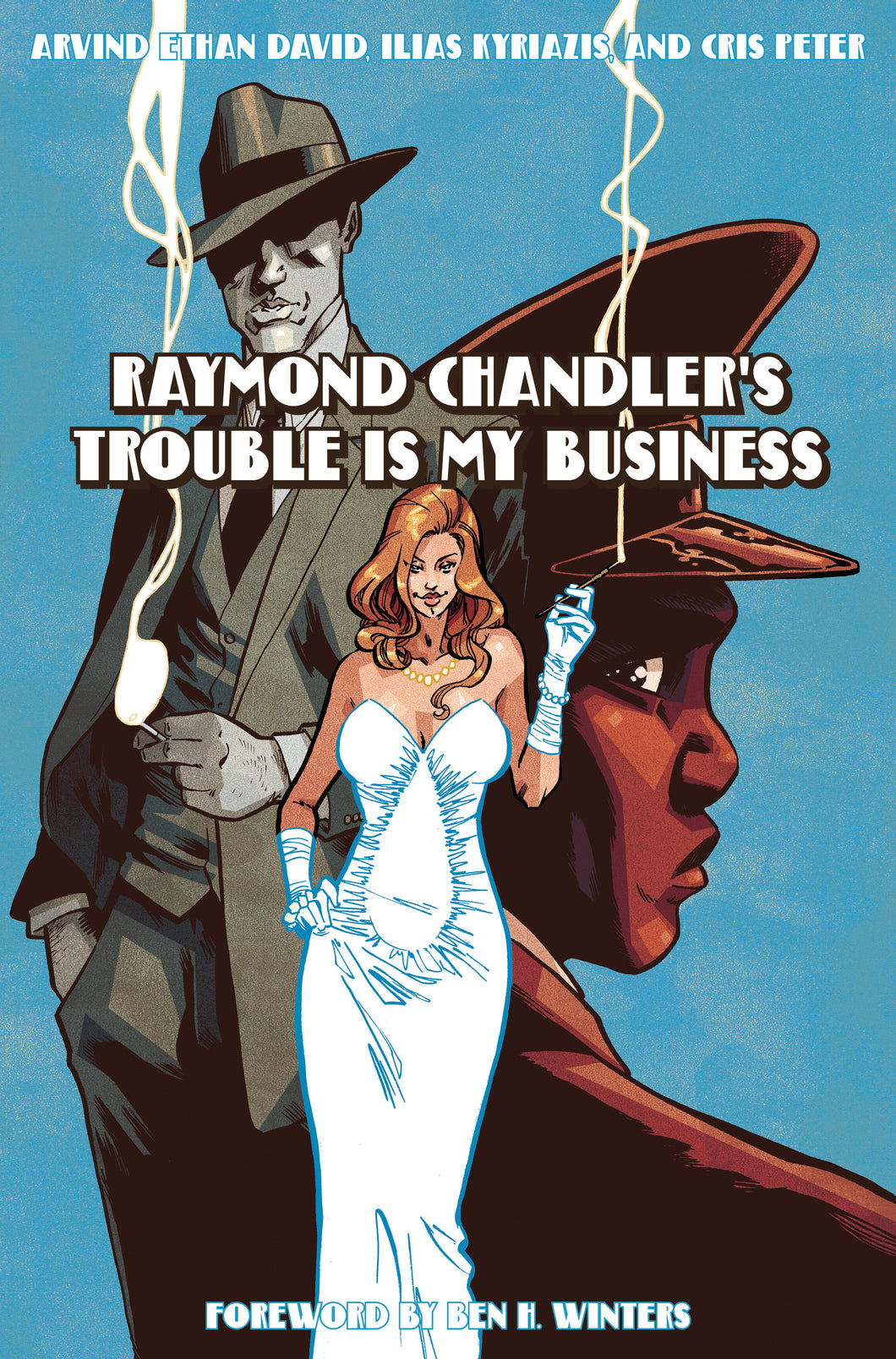 Raymond Chandlers Trouble Is My Business Hardcover