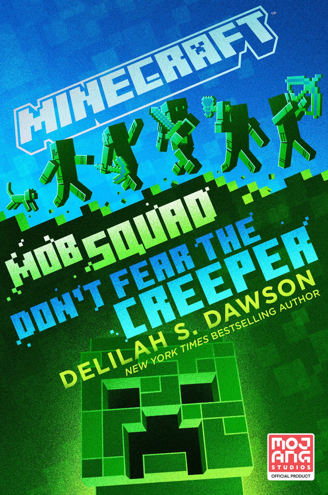 Minecraft: Mob Squad: Don'T Fe