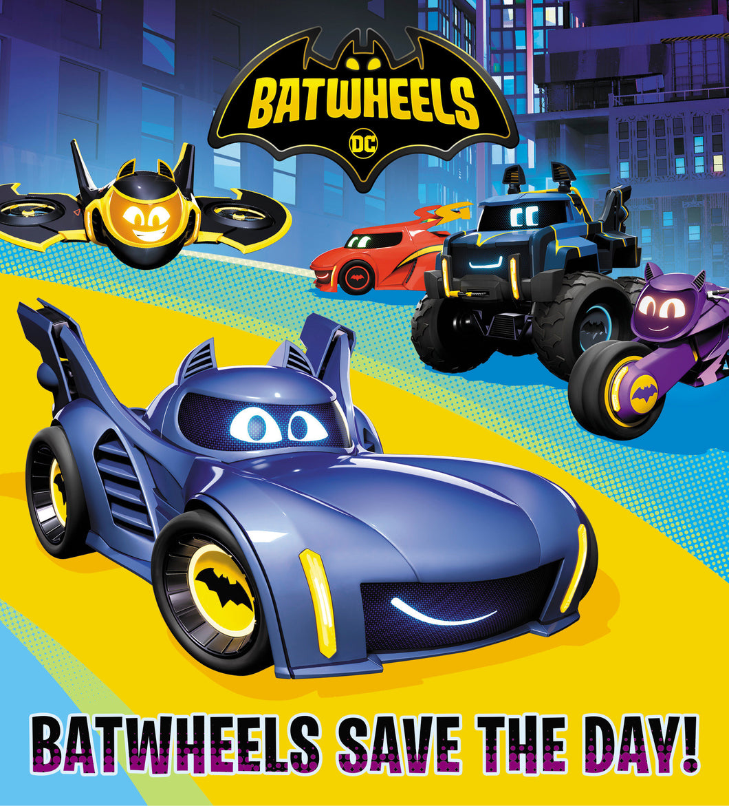 Batwheels Save The Day Dc Batm