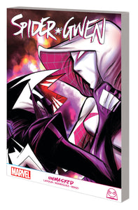 Spider-gwen: Unmasked:TPB: