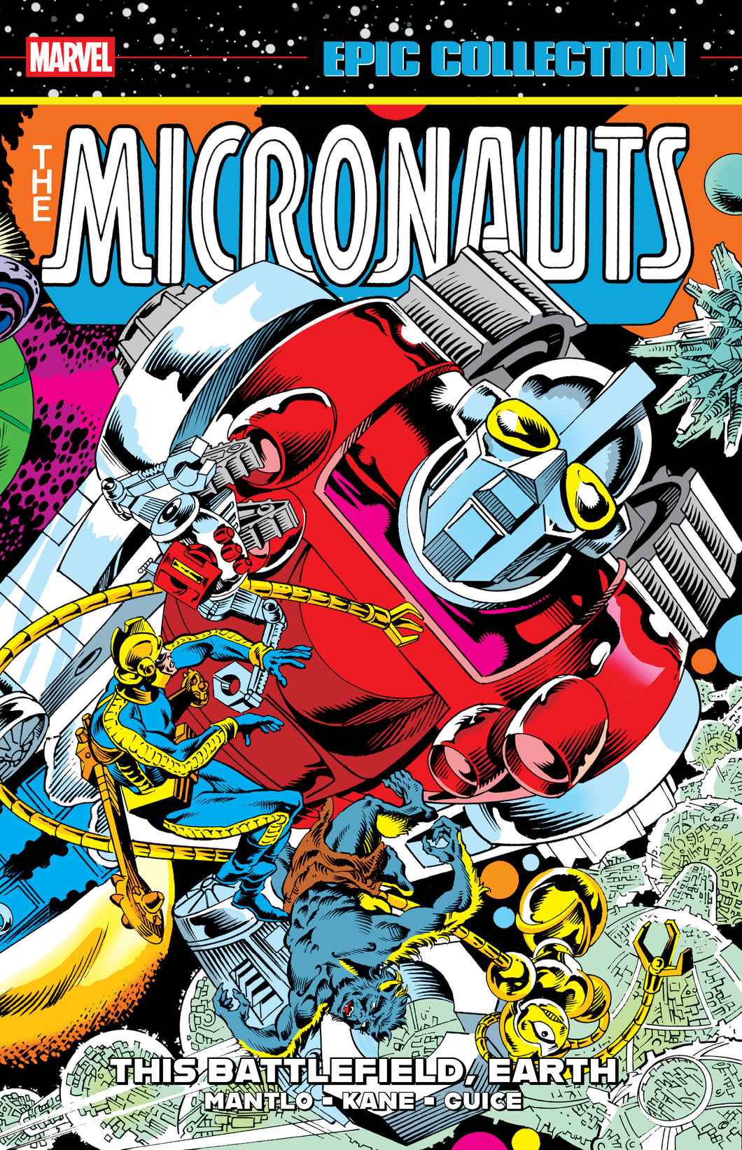 Micronauts Epic Collection: The Original Marvel Years   This Battlefield, Earth