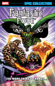 Fantastic Four Epic Collector's Volume 18 More Things Change (New Printing)