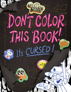 Gravity Falls Dont Color This Book Softcover