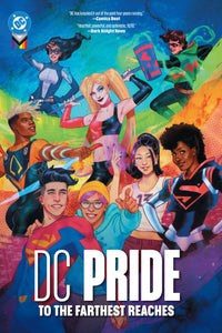 DC Pride: To The Farthest Reaches