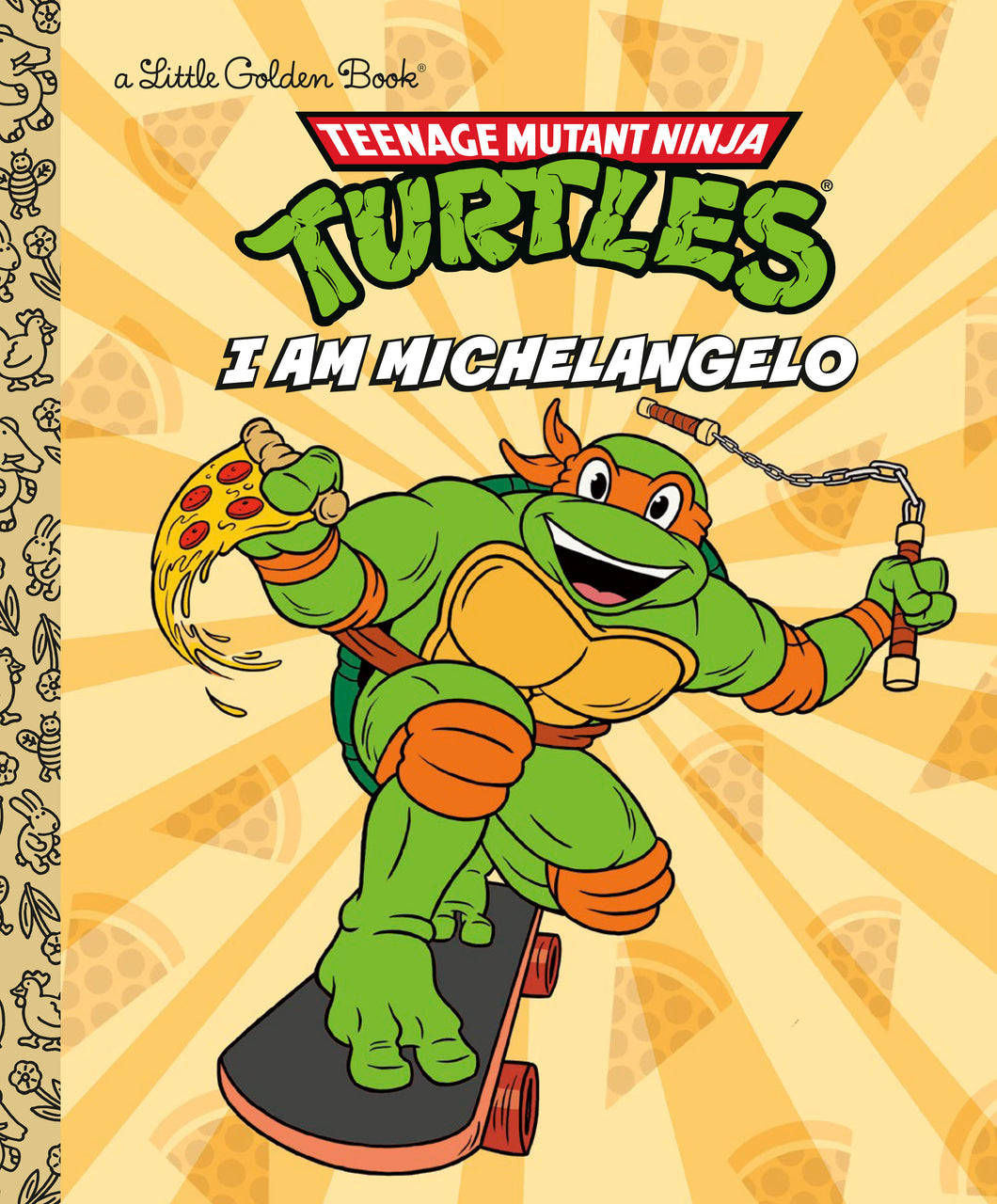 Teenage Mutant Ninja Turtles I Am Michelangelo Little Golden Book Hardcover