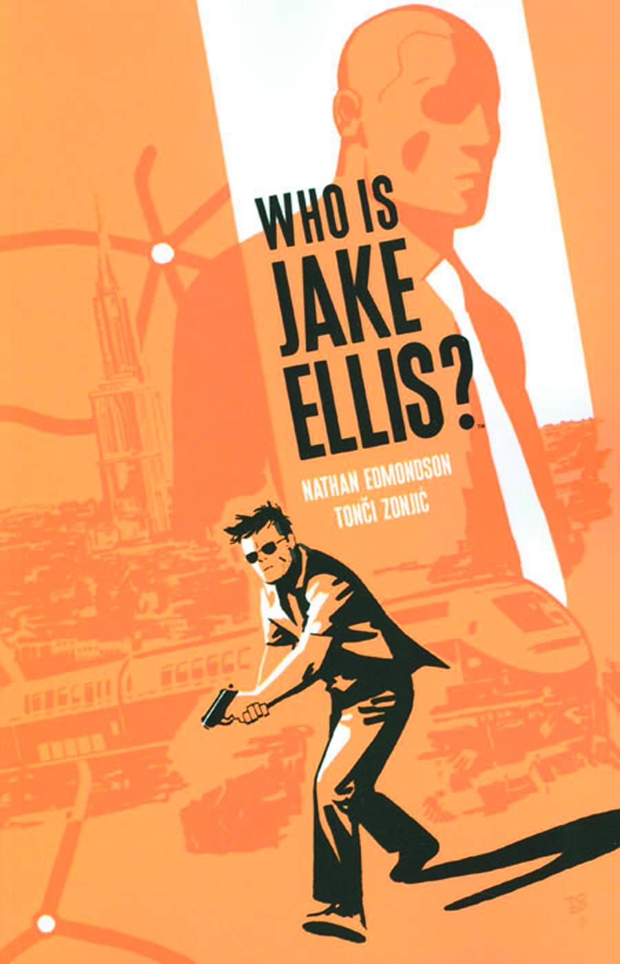 Who Is Jake Ellis:TPB: 1