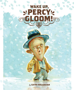 Percy Gloom:HGN: Wake Up