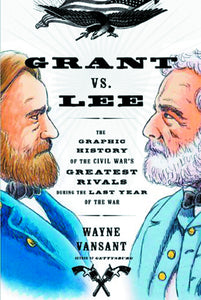 Grant vs. Lee:GN: Graphic Hist