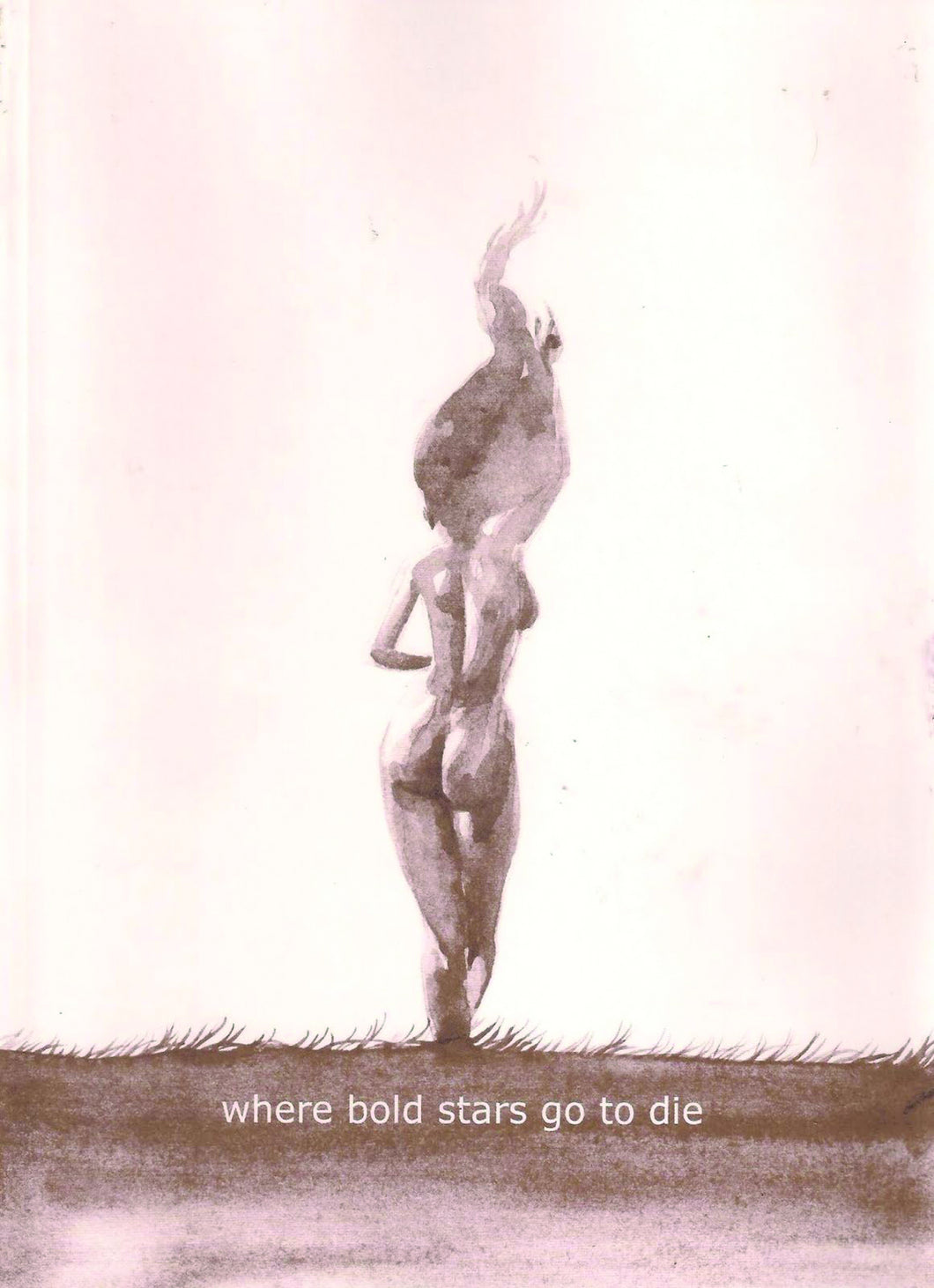 Where Bold Stars Go to Die:GN: