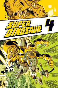 Super Dinosaur:TPB: 4