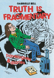 Truth Is Fragmentary:GN: Trave