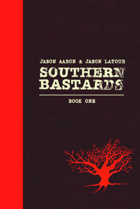 Southern Bastards:THC: 1