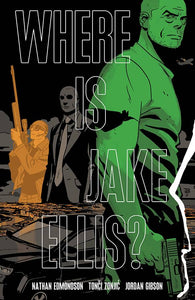 Where Is Jake Ellis:TPB: