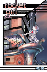 Rocket Girl:TPB: 2-Only the