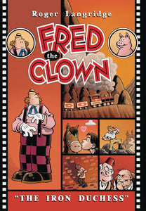 Fred the Clown:GN: In Iron Duc