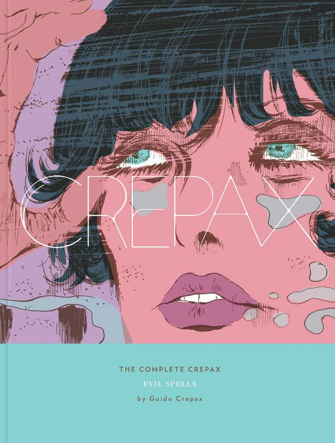 Complete Crepax:THC: Evil