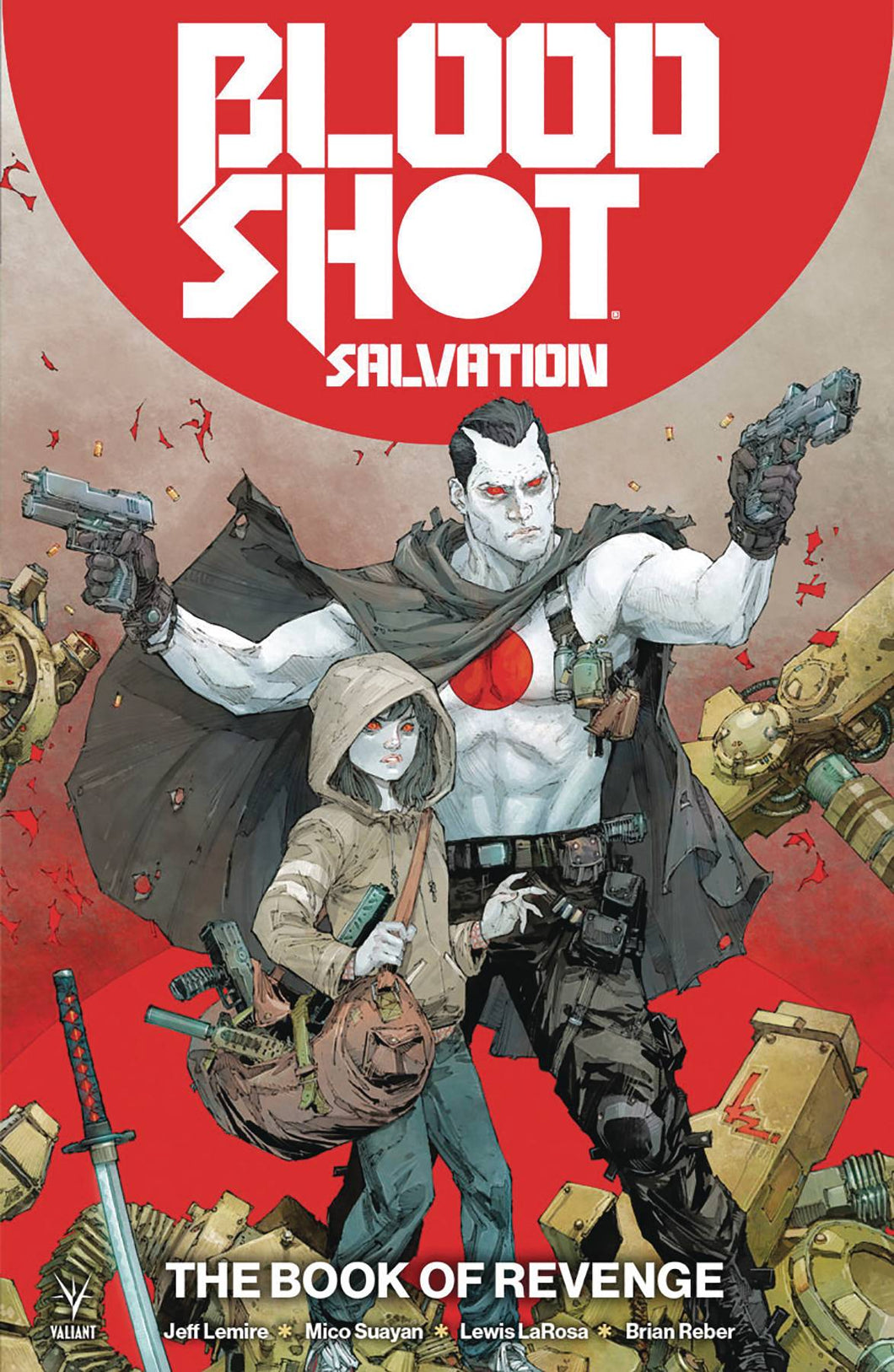 Bloodshot Salvation:TPB: 1