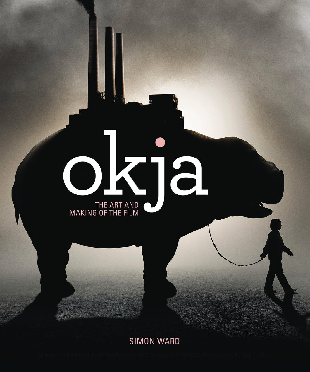 Okja:HC: Art And Making Of