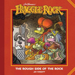 Fraggle Rock:THC: Rough Side