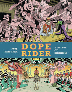 Dope Rider: A Fistful of De