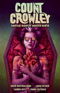 Count Crowley:TPB: 2 Amate