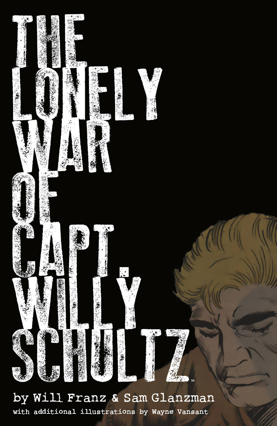 Lonely War of  Willy:TPB: