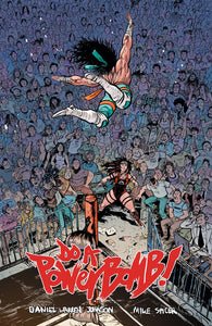 Do A Powerbomb:TPB: