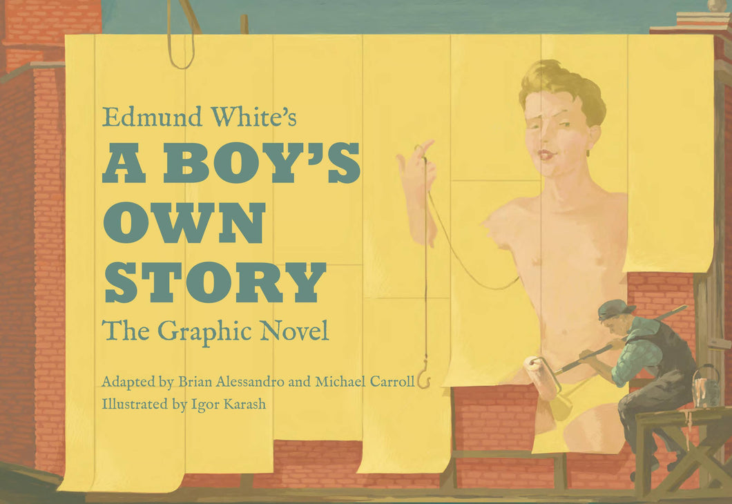 Edmund White’s A Boy’s Own Sto