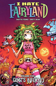 I Hate Fairyland:TPB: 5
