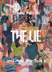 Lie & How We Told It:HC: