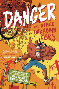 Danger And Other Unknown Risks