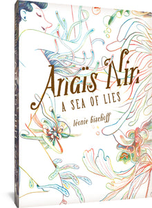 Anais Nin: A Sea of Lies:HC