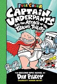 Captain Underpants and the Attack of the Talking Toilets: Color Edition (Captain Underpants #2)