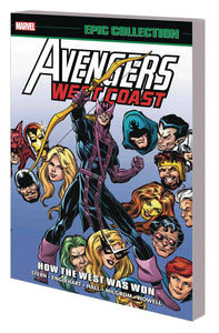 Avengers:TPB: Epic Collection West Coast Avengers 1- How the West Was Won