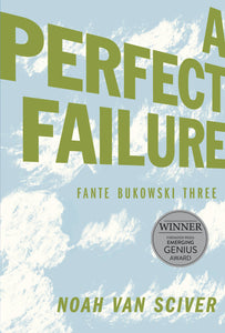 Fante Bukowski:GN: 3-A Perfect Failure