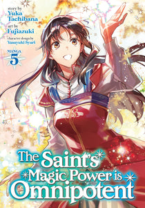 The Saint's Magic Power Is