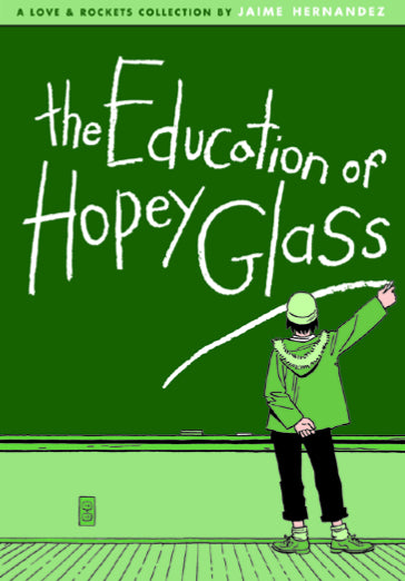 Love and Rockets:THC: Educ
