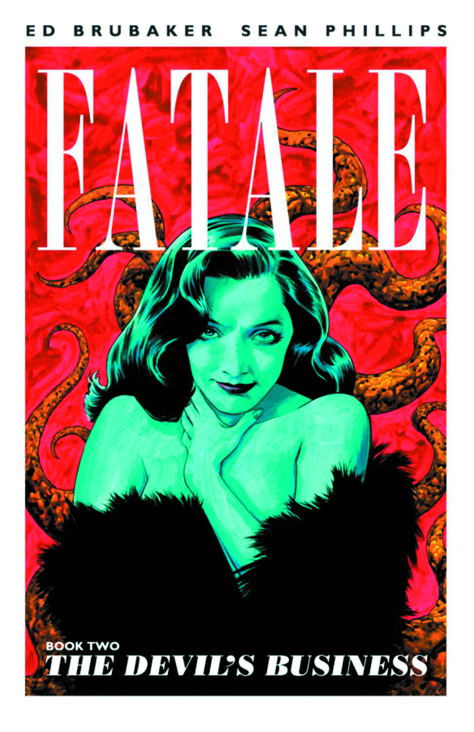 Fatale:TPB: 2- Devils Business