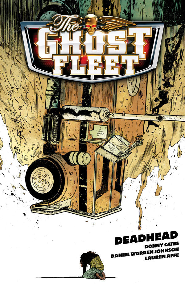 Ghost Fleet:TPB: 1-Deadhead