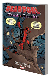 Deadpool:TPB: Draculas Gaunt