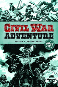 Civil War Adventure:GN: 2